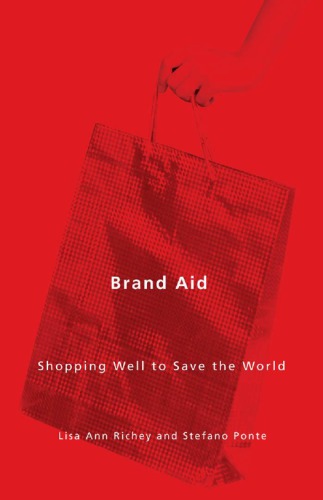 Brand aid : shopping well to save the world
